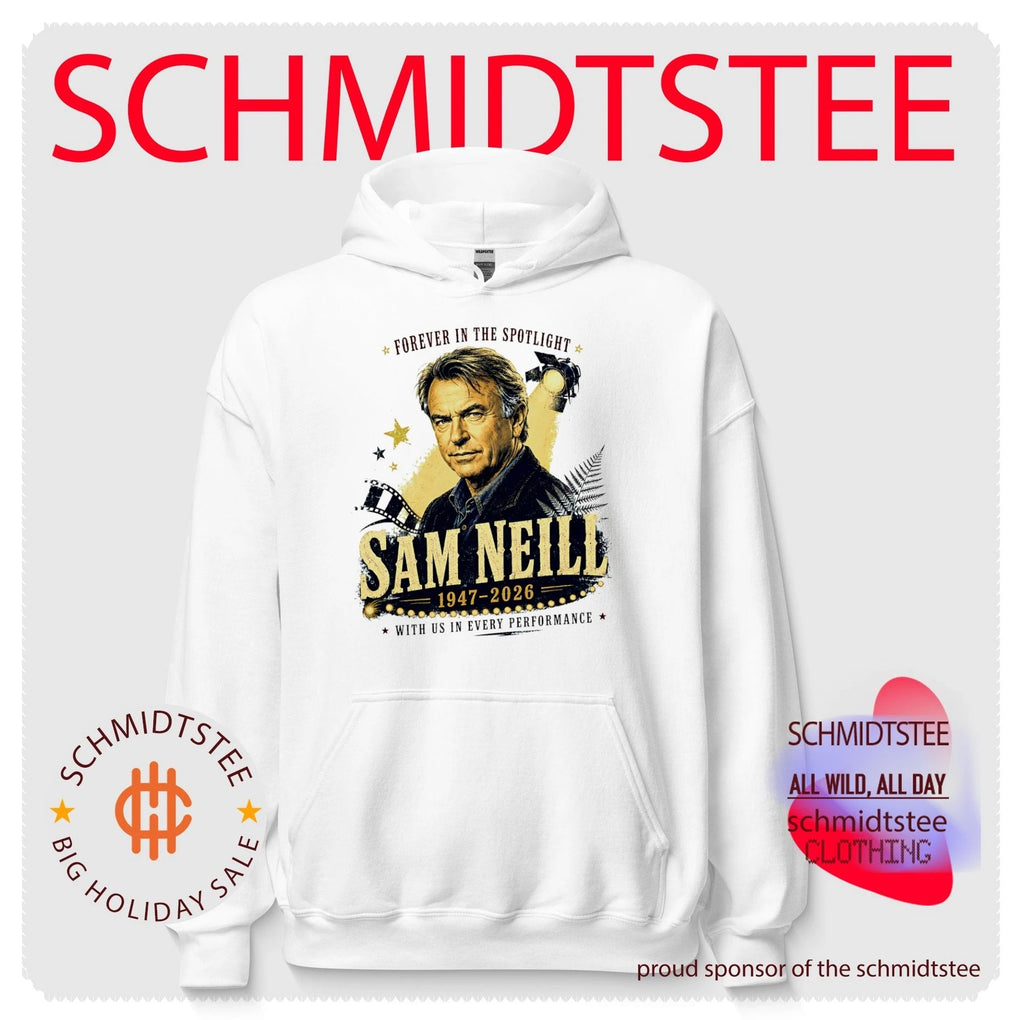 Sam Neill Forever in the Spotlight 1947-2026 Tribute shirt