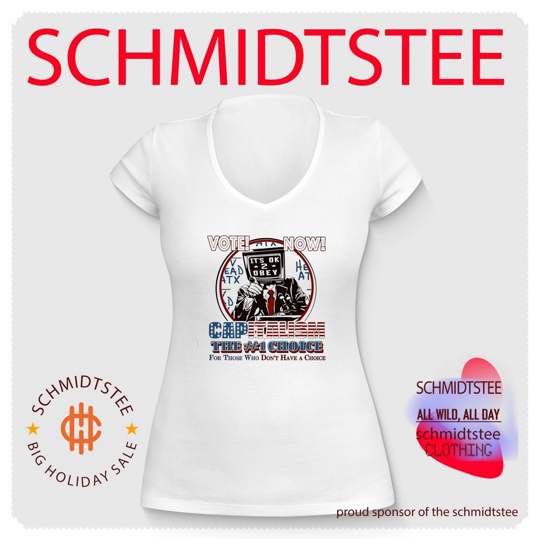 Vote Now Capitalism the Number 1 Choice for Those Who Don’t Have a Choice shirt