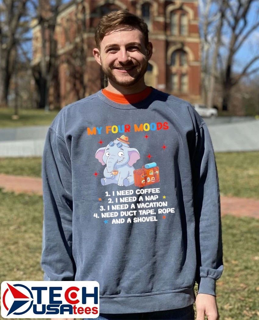 Elephant my four moods shirt