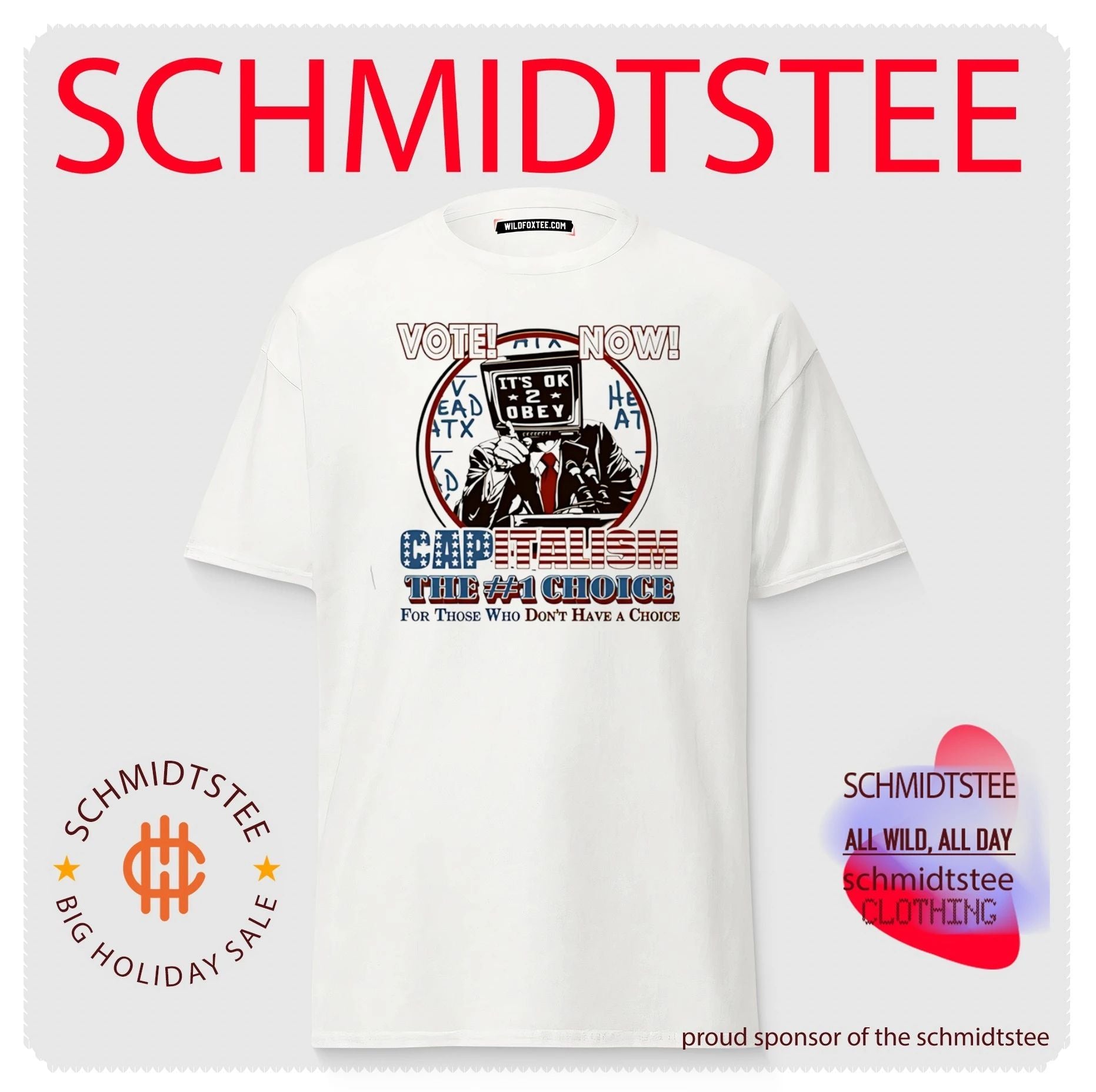 Vote Now Capitalism the Number 1 Choice for Those Who Don’t Have a Choice shirt