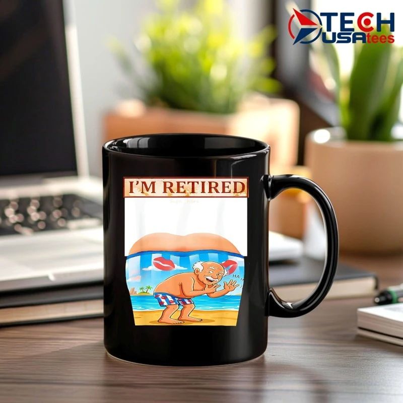 I’m retired funny shirt