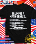 Trump is a Math Genius shirt