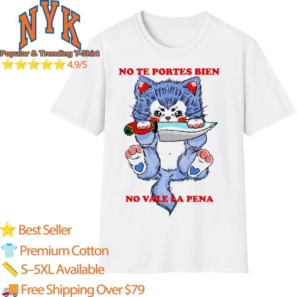 No te portes bien no vale la pena funny rebellious anime blue cat with knife shirt