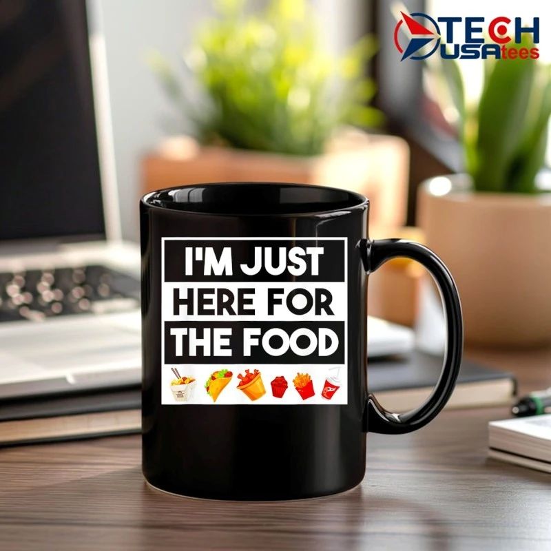 I’m just here for the food shirt