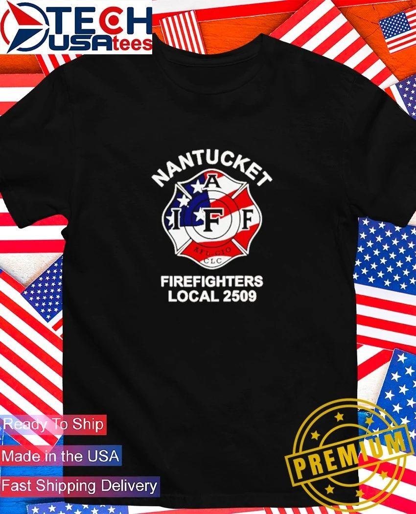 Barstool Big Ben Nantucket Firefighters Local 2509 shirt