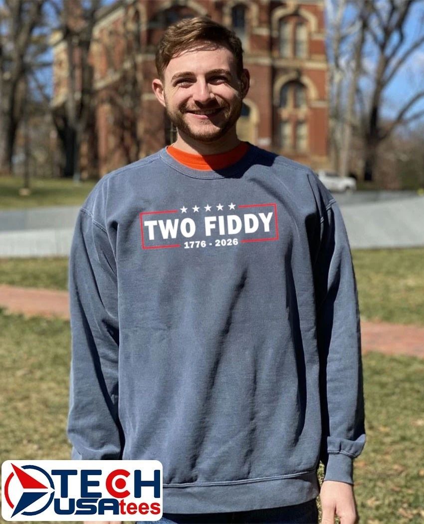 Two Fiddy USA 250 Years 1776-2026 shirt