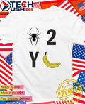 Spider 2 Y Banana shirt