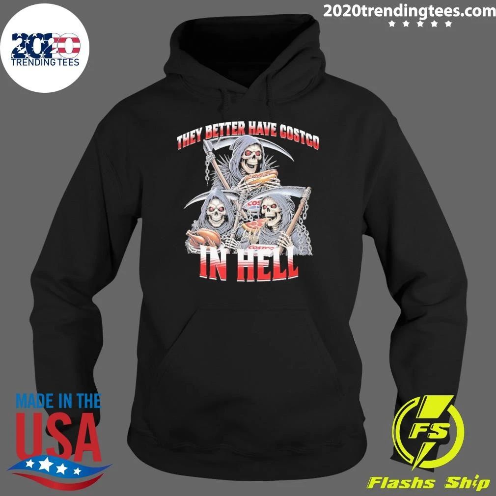 Skull Humorous Gift They Better Have Costco in Hell Shirt