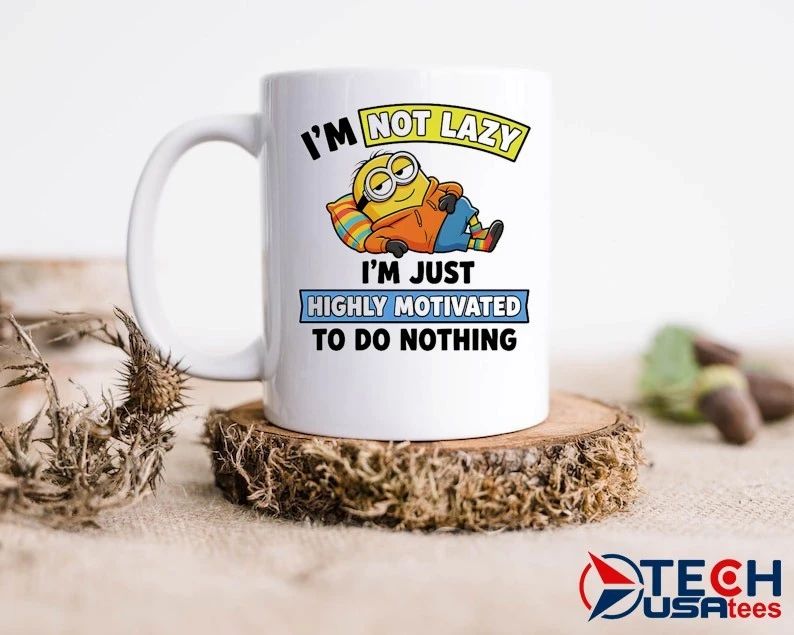 Minion I’m not lazy I’m just highly motivated to do nothing shirt