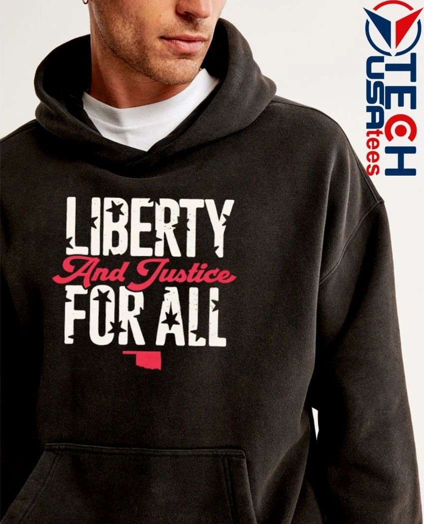 Liberty and justice for all Oklahoma shirt