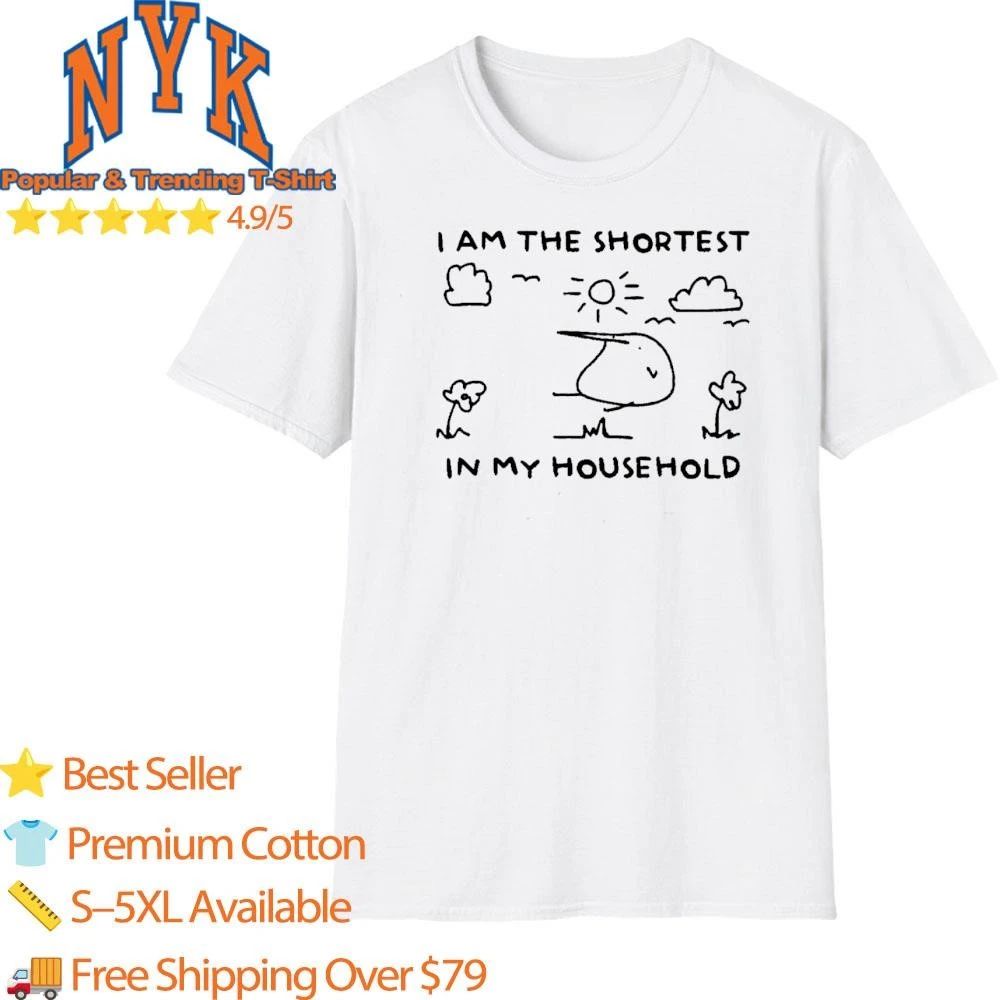 I Am The Shortest In My Household Cute Cartoon Drawing Shirt