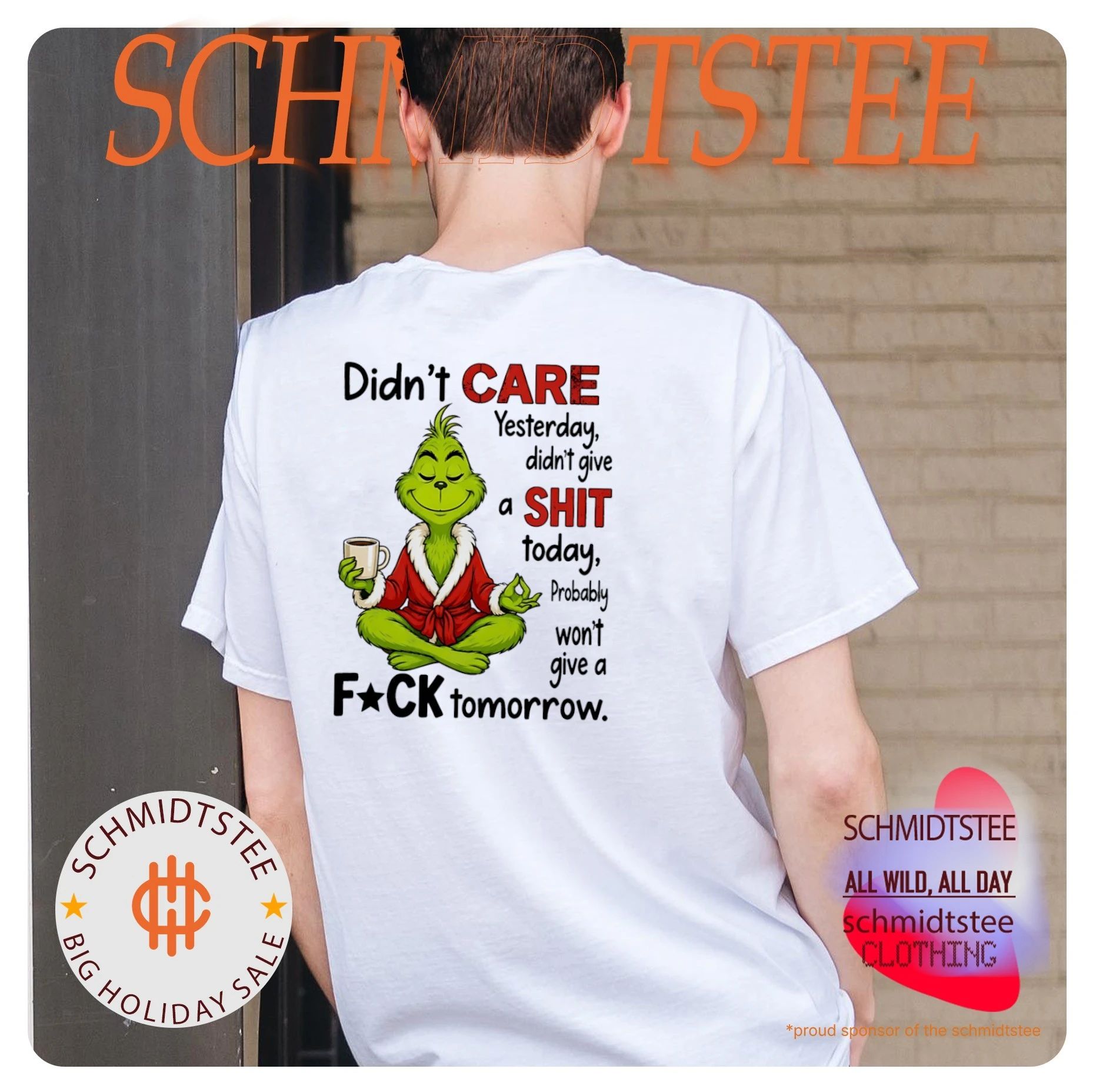 Grinch didn’t care yesterday didn’t give a shit today probably won’t give a fuck tomorrow shirt