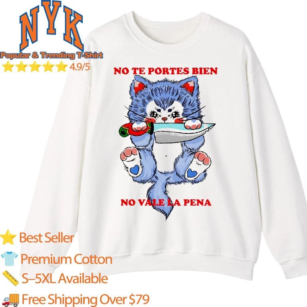 No te portes bien no vale la pena funny rebellious anime blue cat with knife shirt