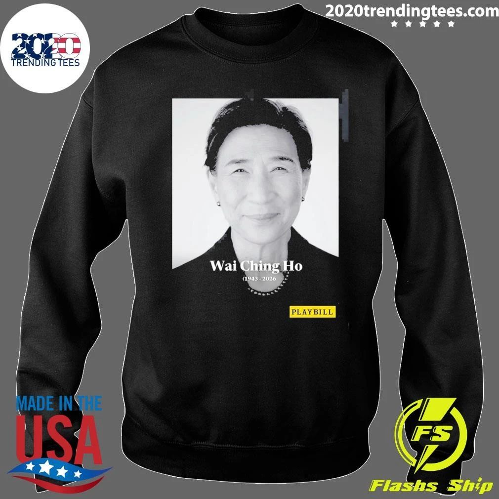 Rip Wai Ching Ho 1943-2026 Shirt