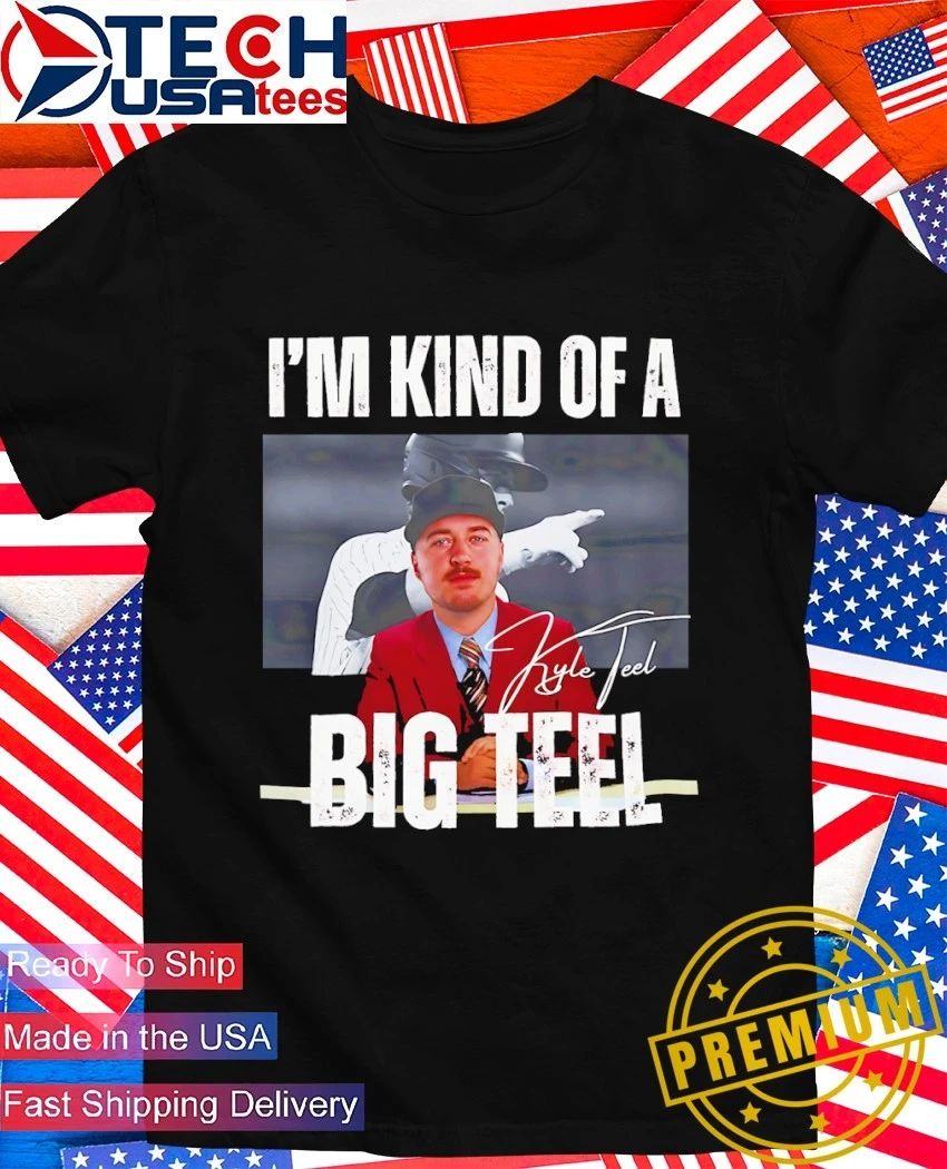 I’m kind of a big Kyle Teel signature shirt