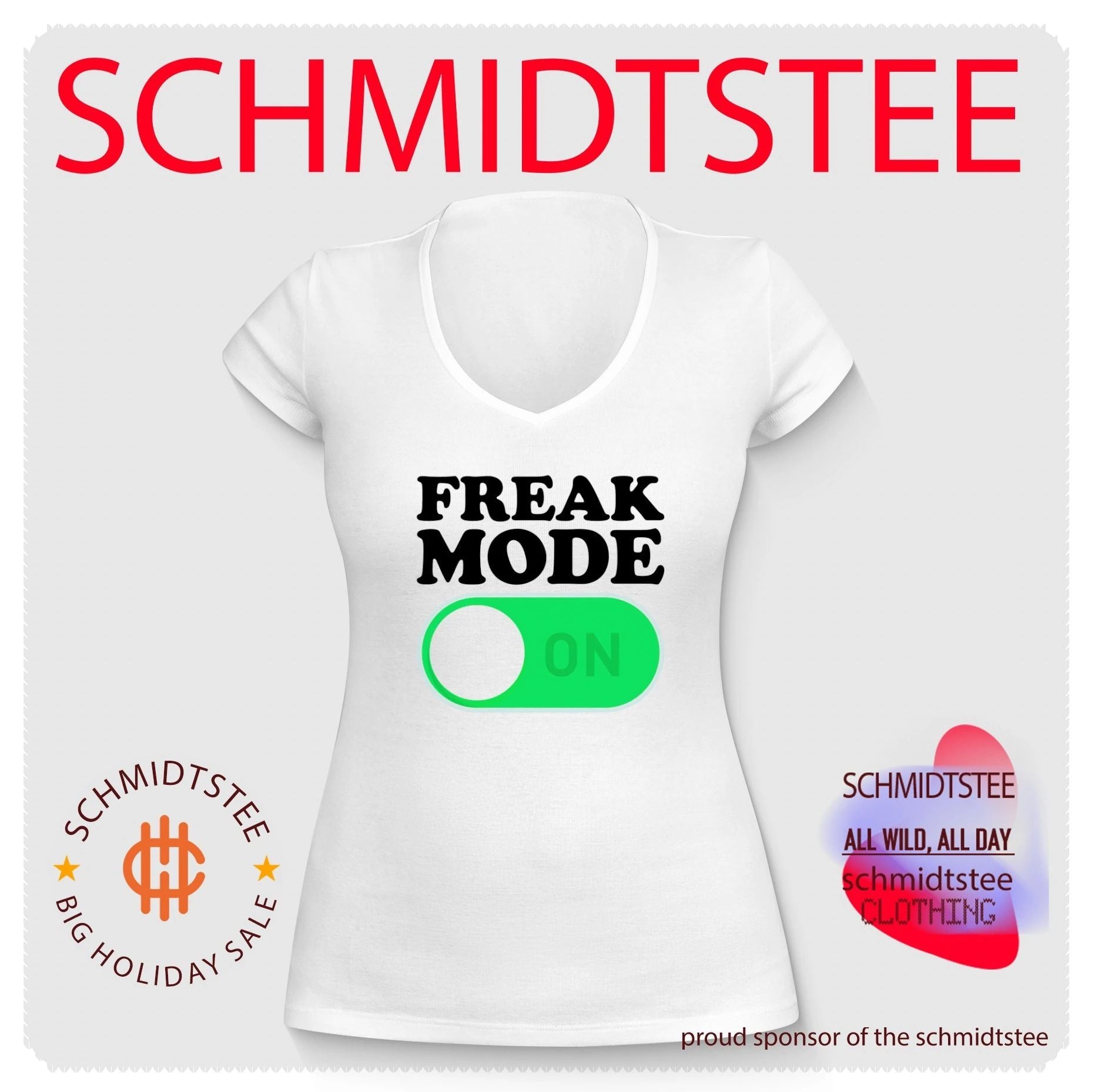 Freak Mode On shirt