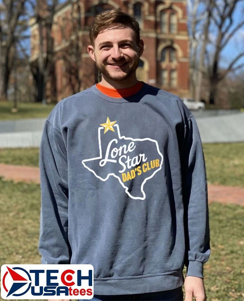 Lone Star Dad’s Club Texas shirt