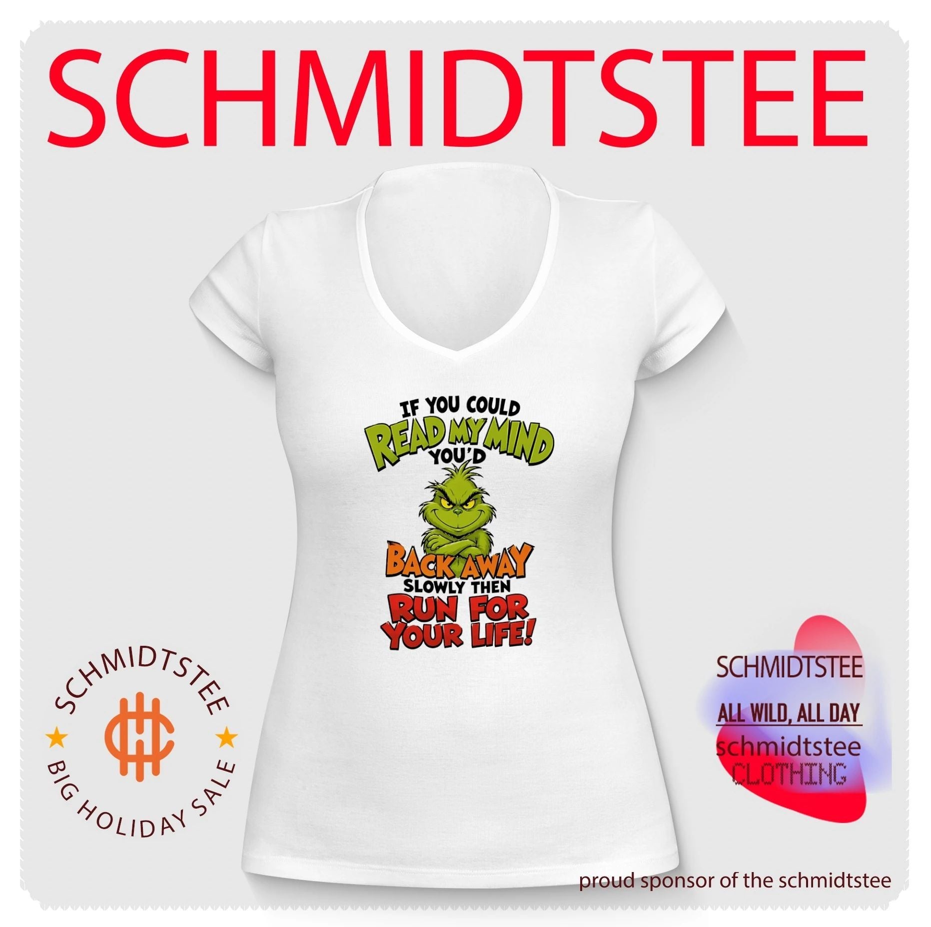 The Grinch If You Could Read My Mind Back Away Slowly Then Run for Your Life shirt