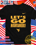 West Virginia Mountaineers 2026 Let’s Go Slogan shirt