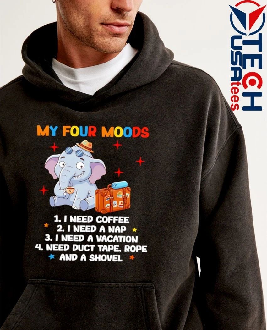 Elephant my four moods shirt