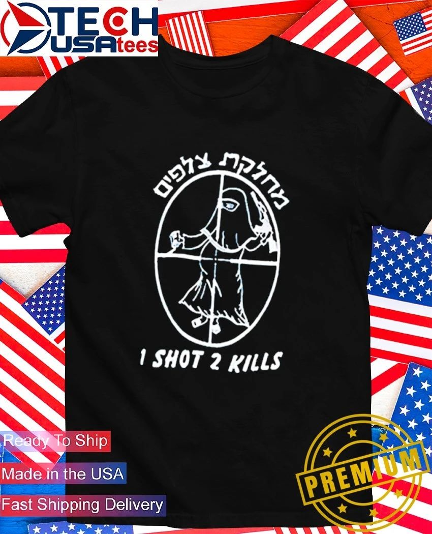 I shot 2 kills shirt