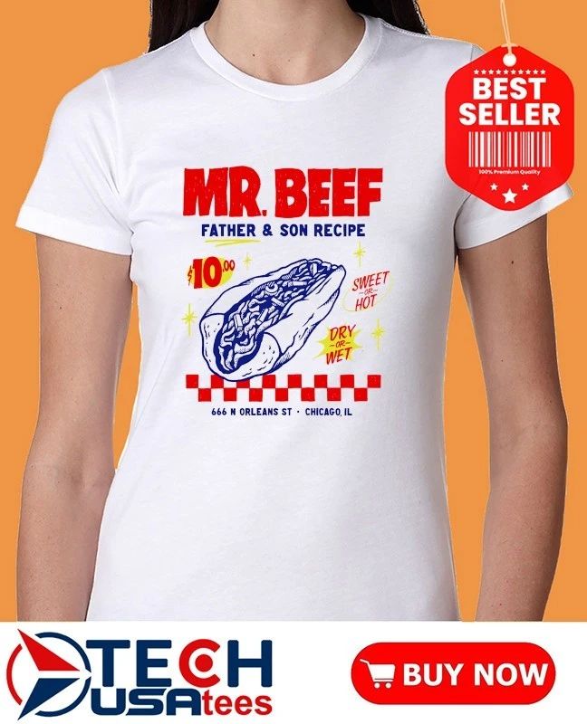 Mr. Beef father and son recipe shirt