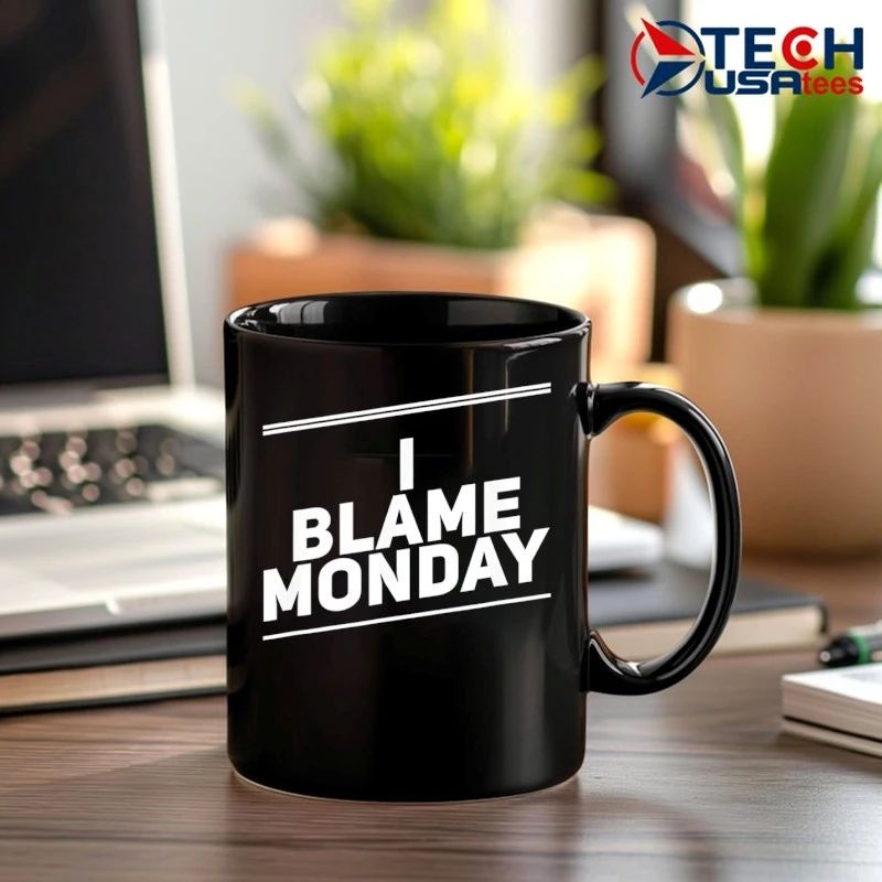 I blame monday shirt