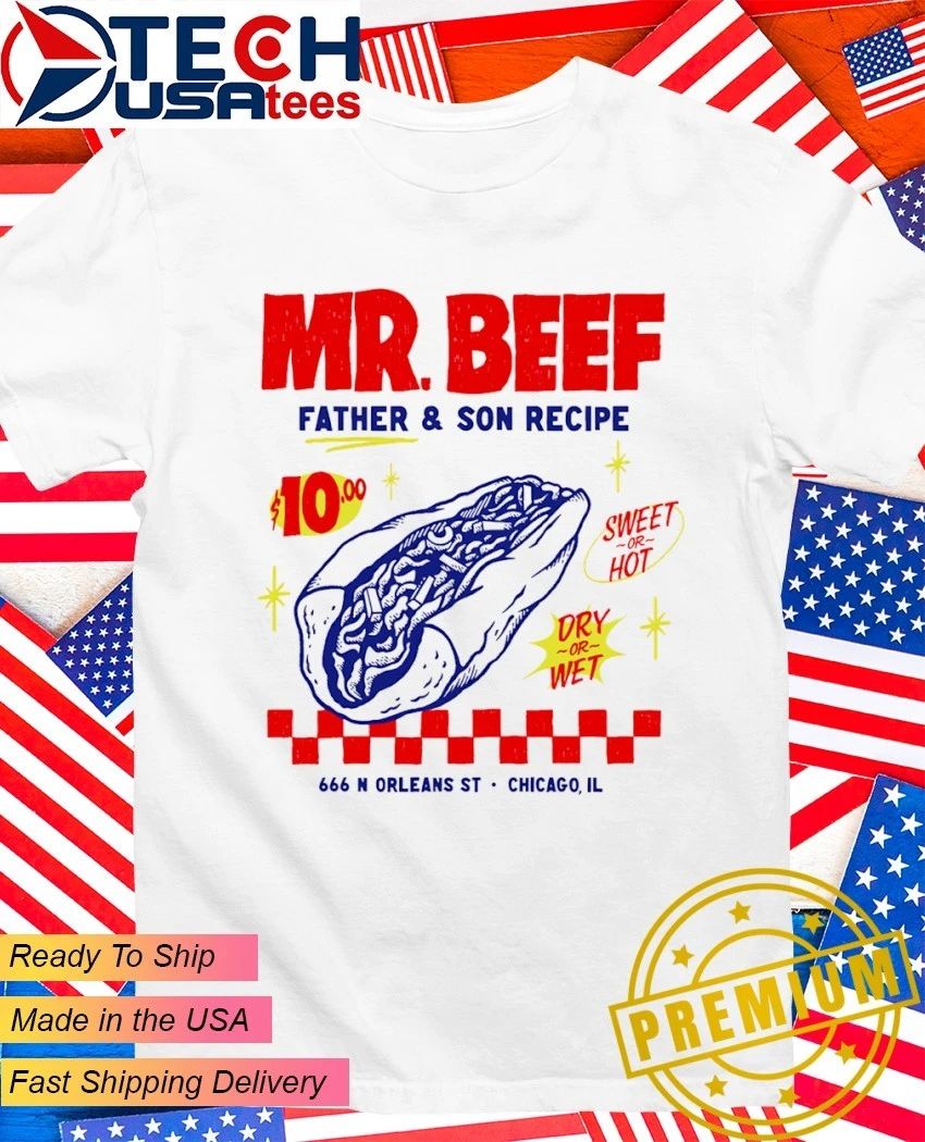Mr. Beef father and son recipe shirt