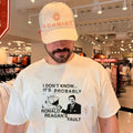 Ronald Reagan I Don’t Know It’s Probably His Fault Meme shirt