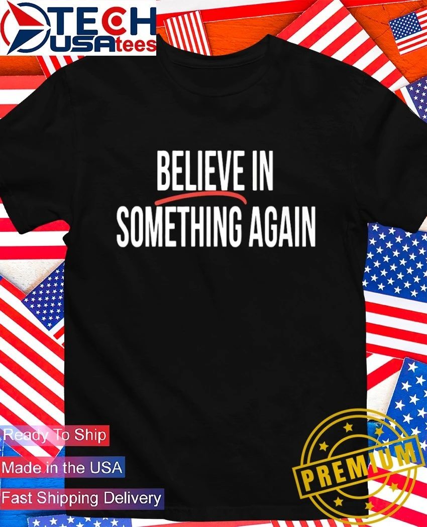 Jack Schlossberg New York believe in something again shirt