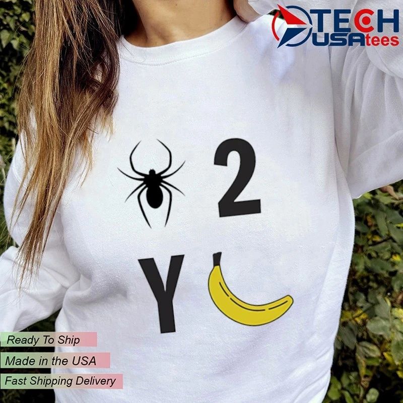 Spider 2 Y Banana shirt
