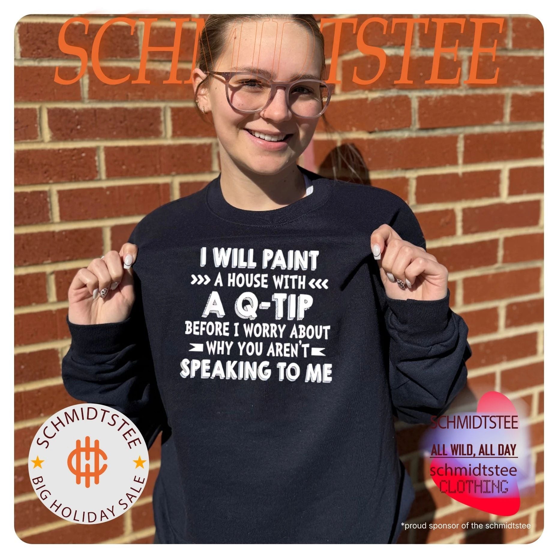 I will paint a house with a Q-tip before I worry about why you aren’t speaking to me shirt