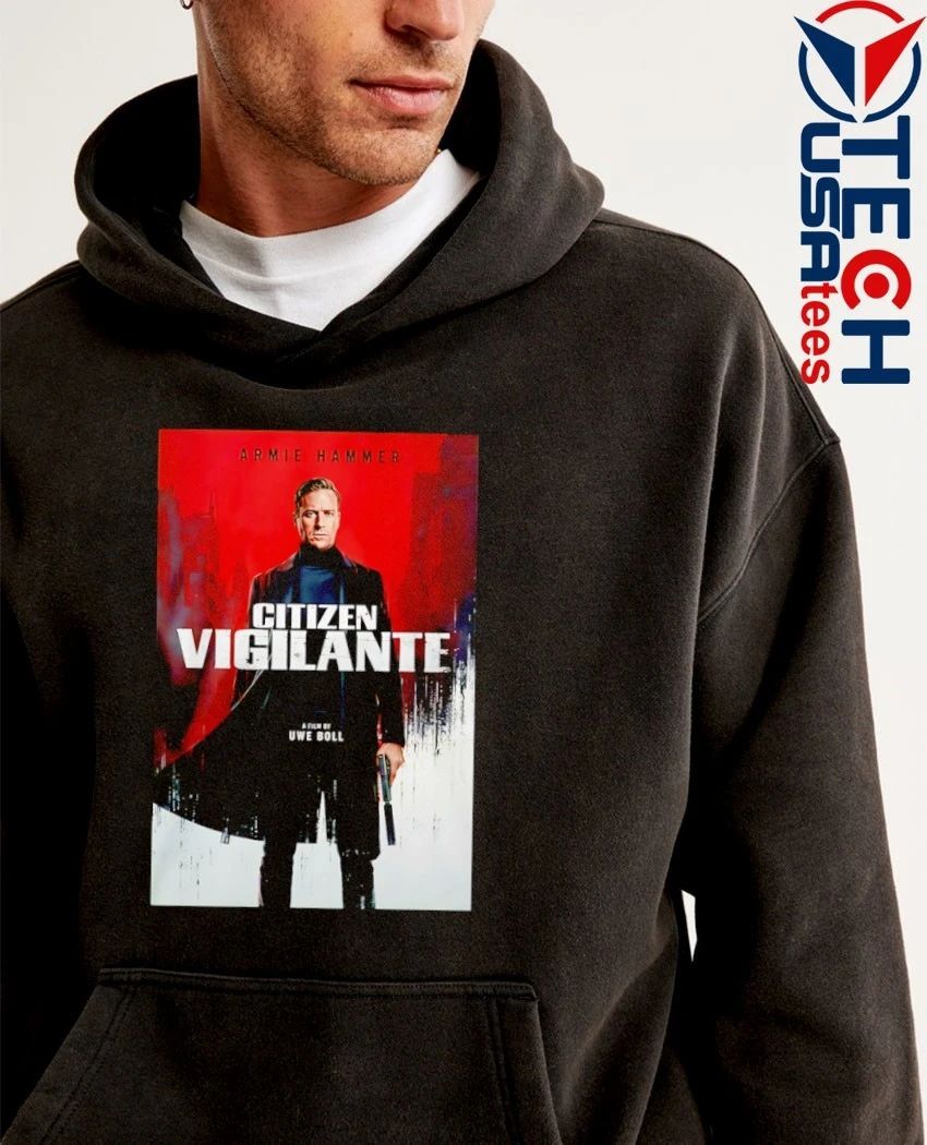 Armie Hammer Citizen Vigilante shirt