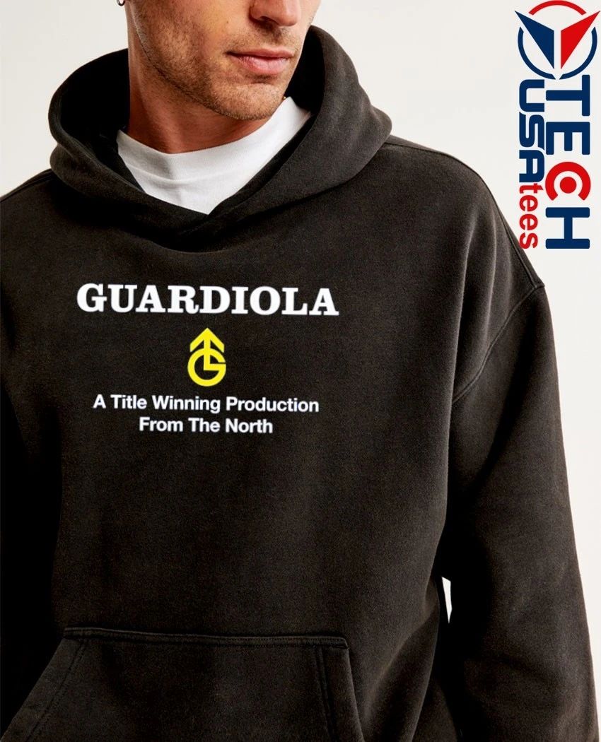 Guardiola a title winning production from the North shirt