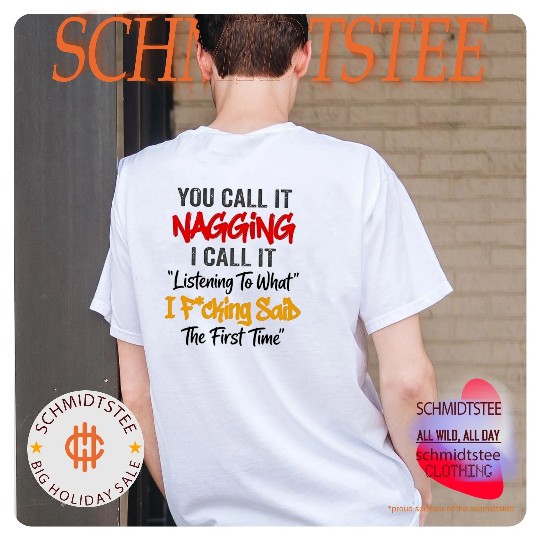 You Call It Nagging I Call It Listening to What I Fcking Said the First Time shirt