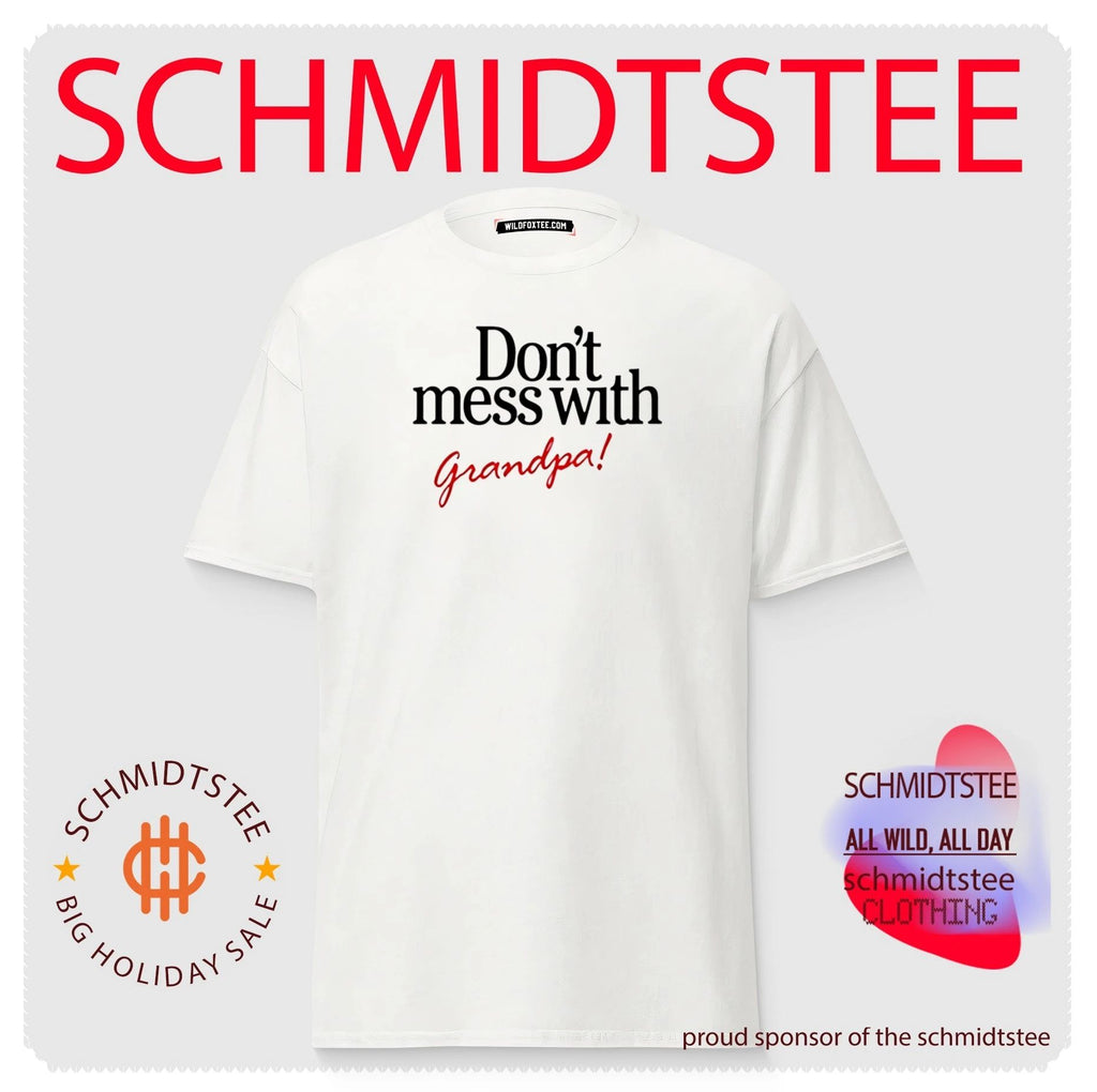 Don’t Mess With Grandpa shirt