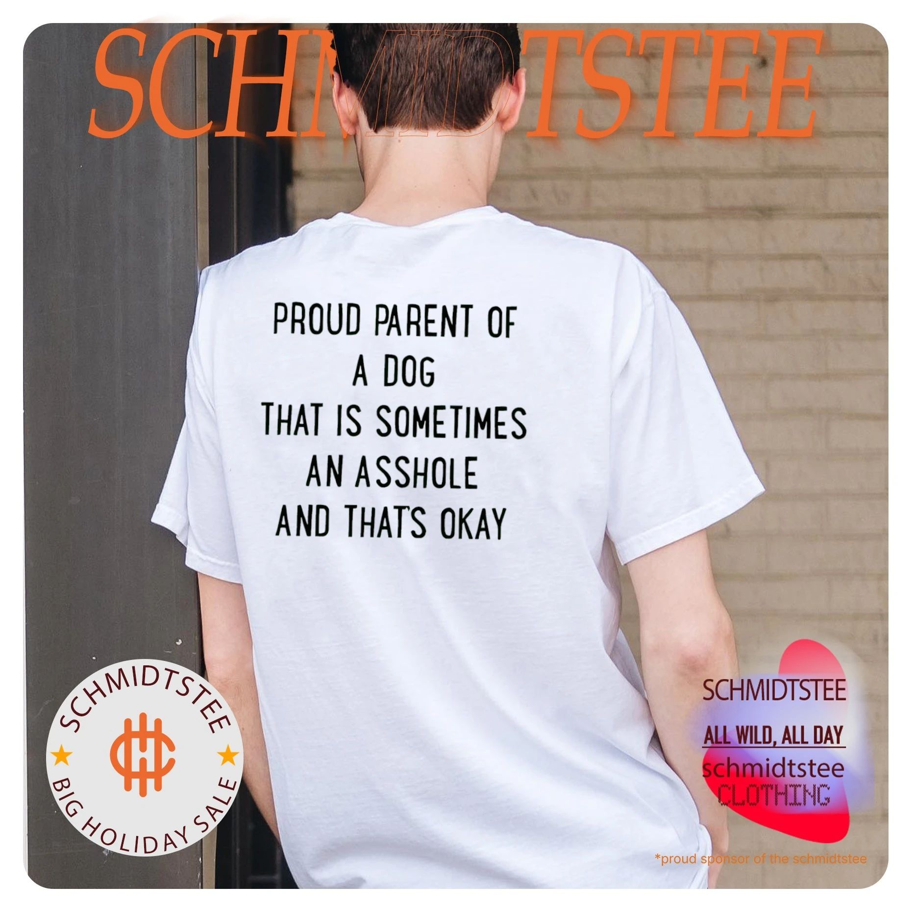 Proud parent of a dog that is sometimes an asshole and that’s okay shirt