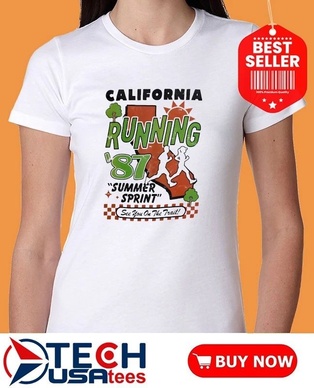 California Running ’87 Summer Sprint see you on the trail shirt