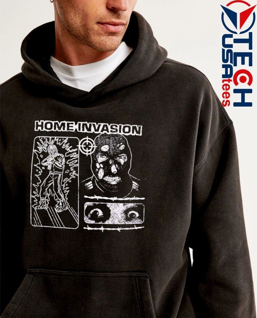 Home Invasion shirt