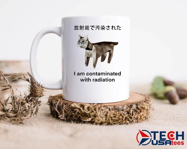 I am contaminated with radiation cat Japan shirt