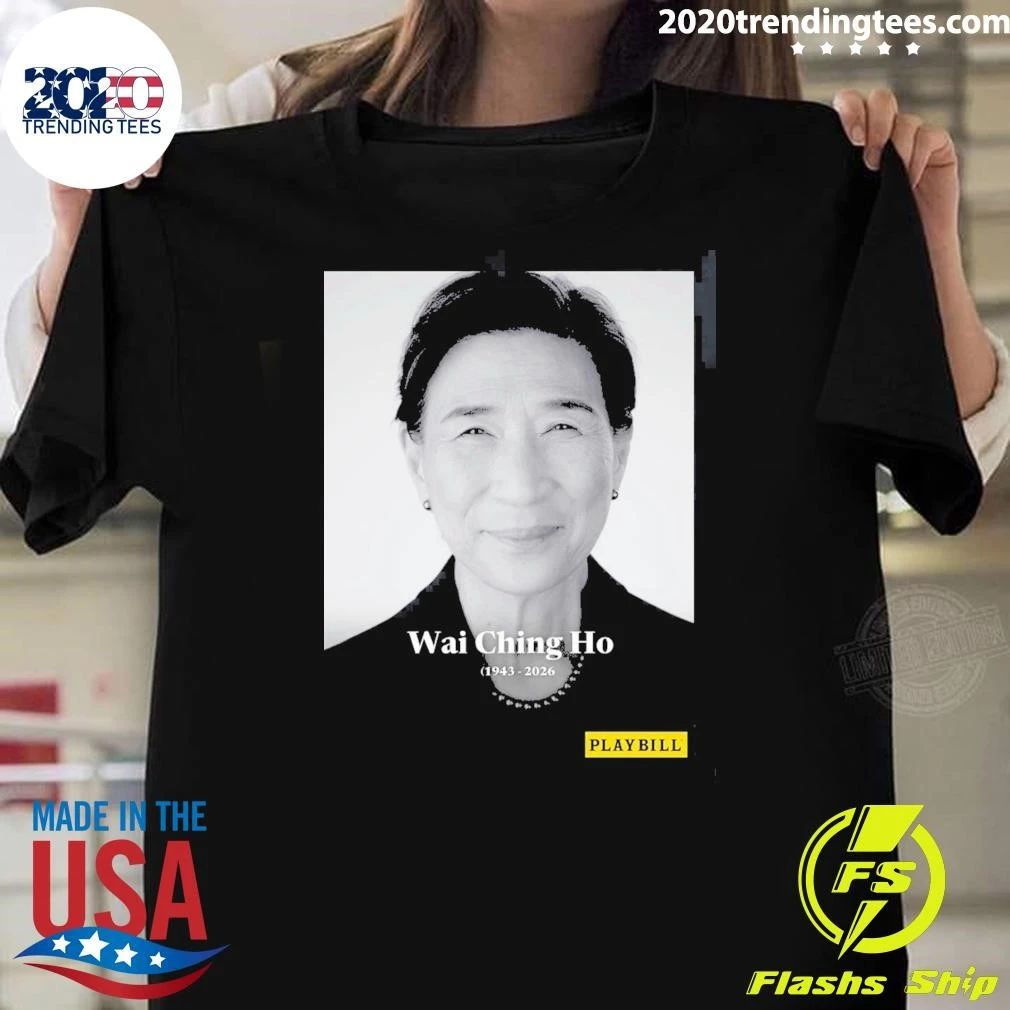 Rip Wai Ching Ho 1943-2026 Shirt