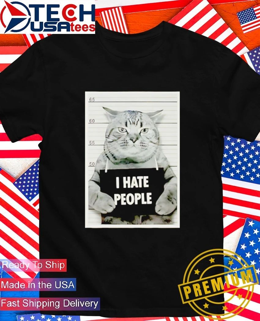 I hate people cat mugshot shirt