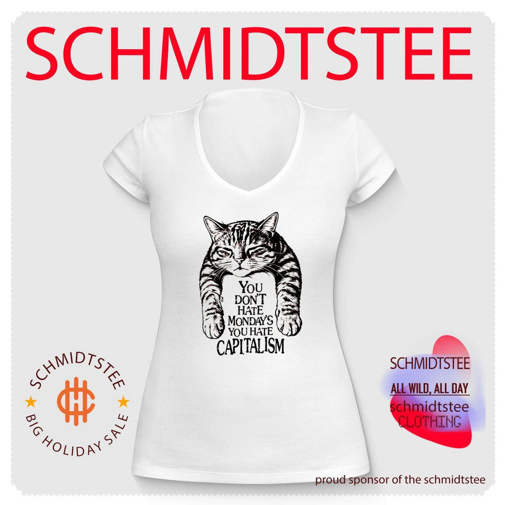 You Don’t Hate Mondays You Hate Capitalism Cat shirt
