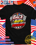 Dale Earnhardt Nascar do it for Dale be like Biff drive like Rowdy shirt
