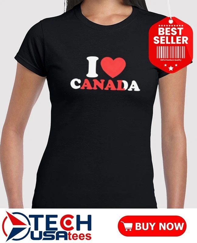 I love Canada Anal shirt