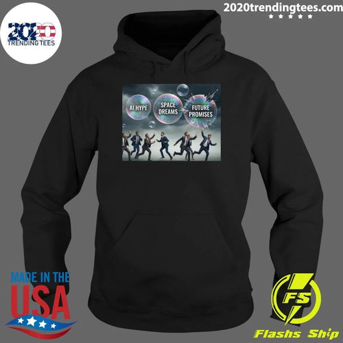 Ai Hype Space Dreams Future Promises Shirt