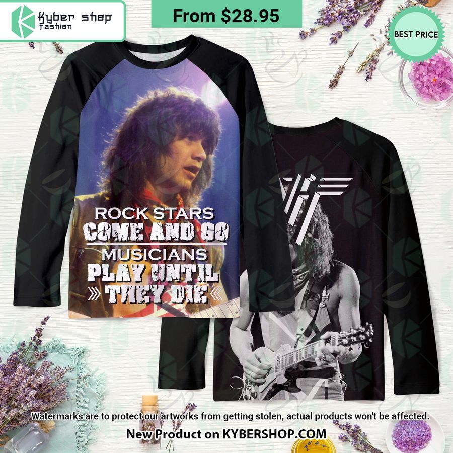 Van Halen Rock Stars Come And Go Musicians Play Until They Die Shirt, Hoodie, Tank Top