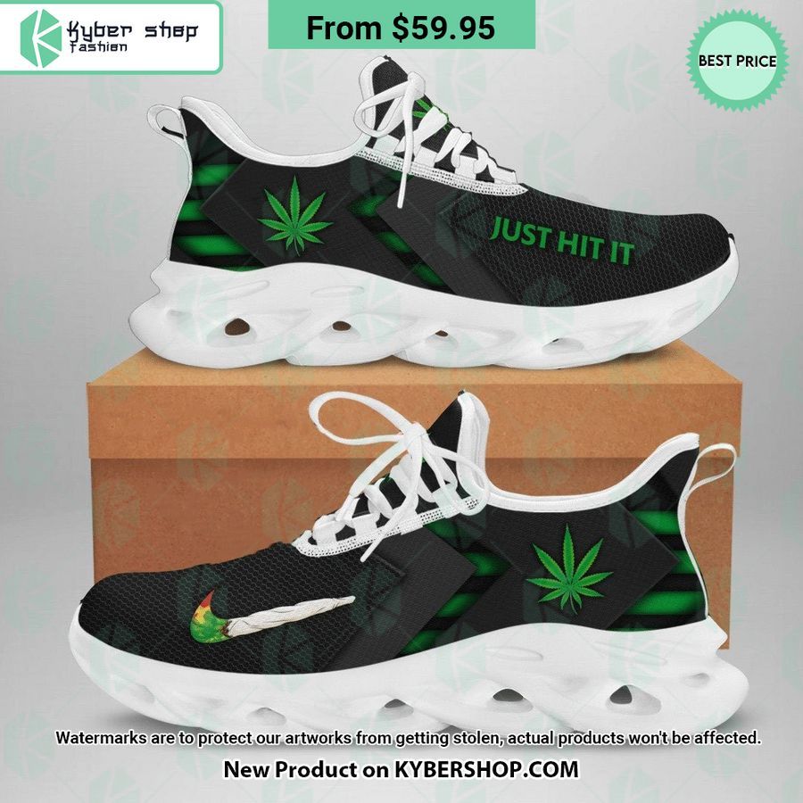 Weed Just Hit It Max Soul Shoes