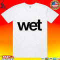 Wet Leg Wet T-shirt