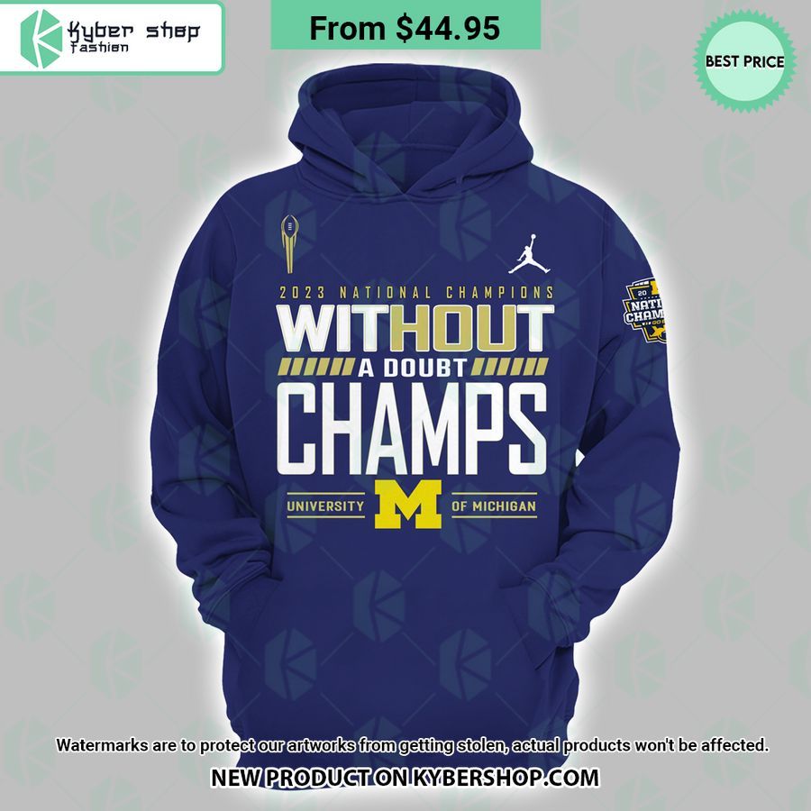 Without A Doubt Champs Michigan Wolverines National Championship Hoodie